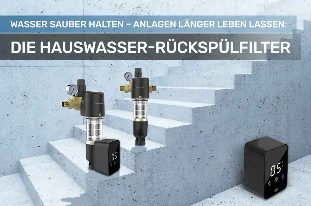 Hausfilter rückspülfilter wasseraufbereitung